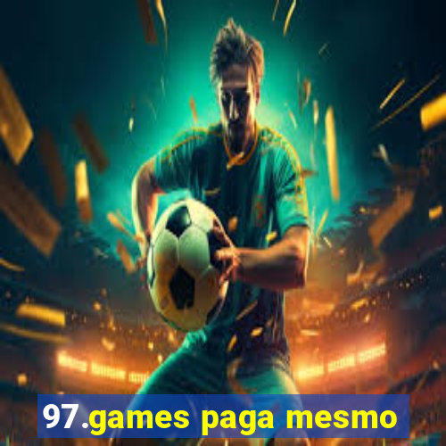 97.games paga mesmo